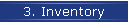 3. Inventory
